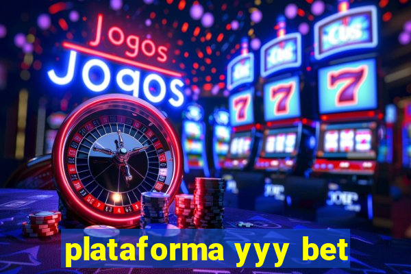 plataforma yyy bet